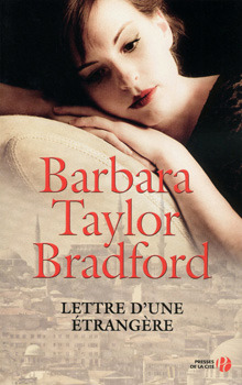 Lettre d'une Etrangère (2012) by Barbara Taylor Bradford