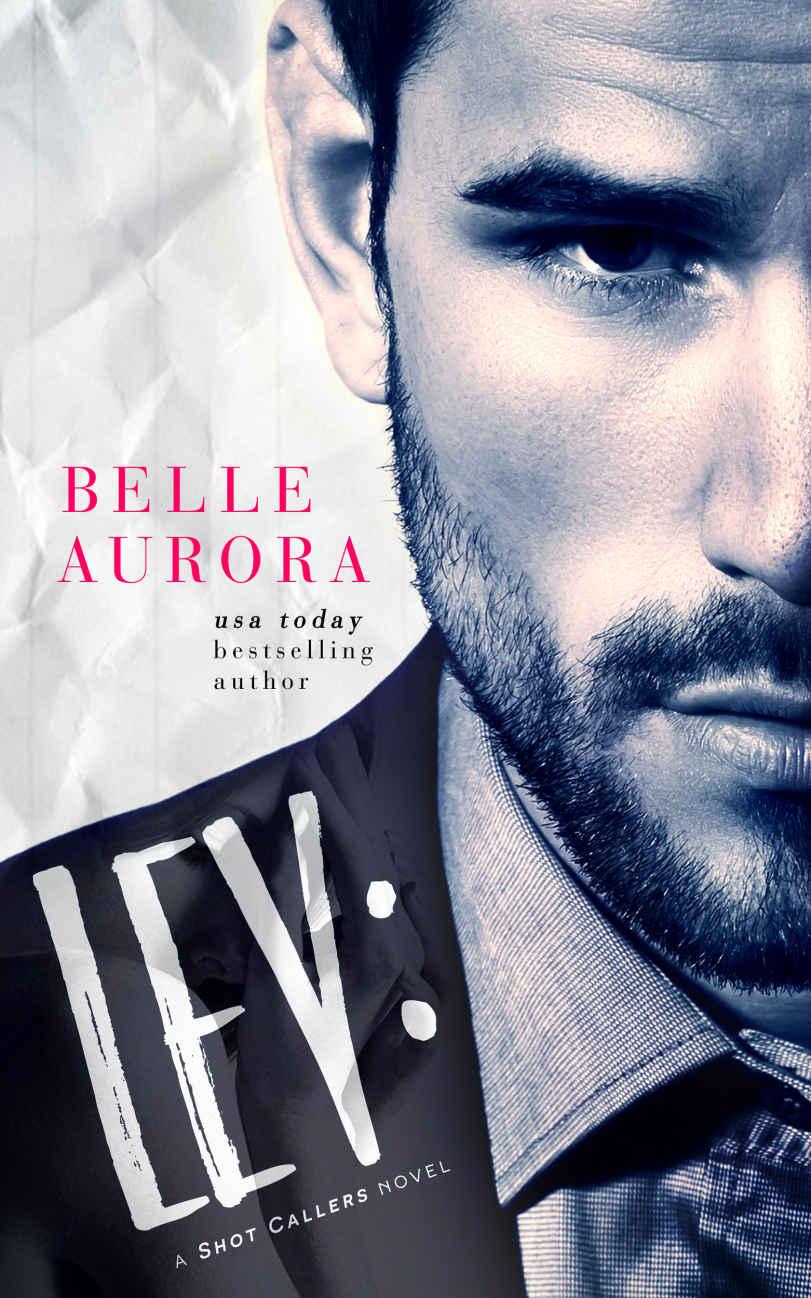 Lev: a Shot Callers novel by Belle Aurora