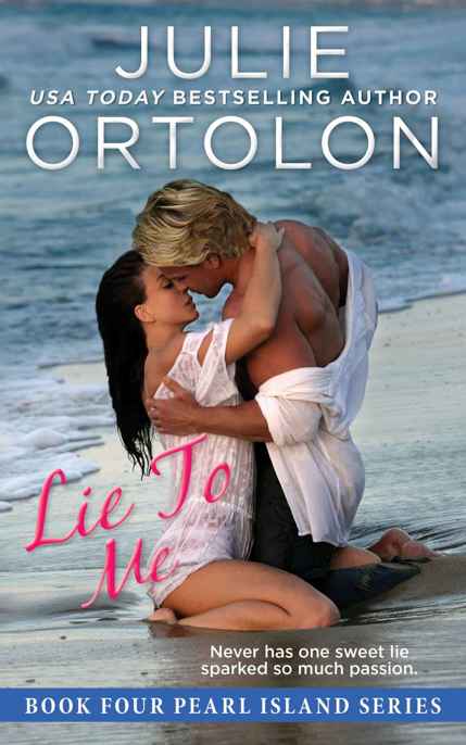 Lie to Me by Julie Ortolon