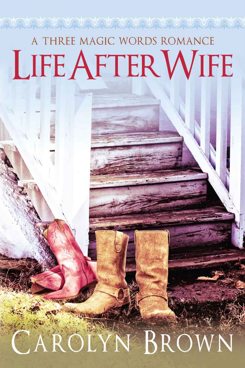 Life After Wife by Carolyn Brown