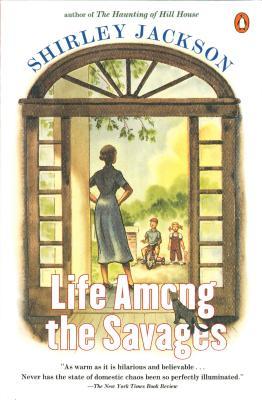 Life Among the Savages (1997) by Shirley Jackson