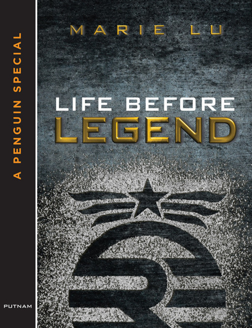 Life Before Legend: Stories of the Criminal and the Prodigy by Marie Lu