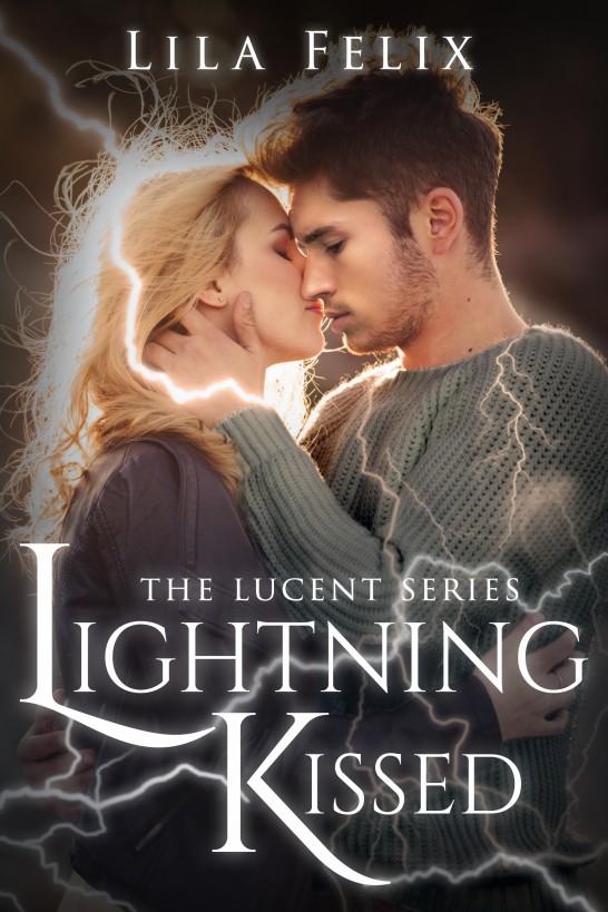 Lightning Kissed by Lila Felix