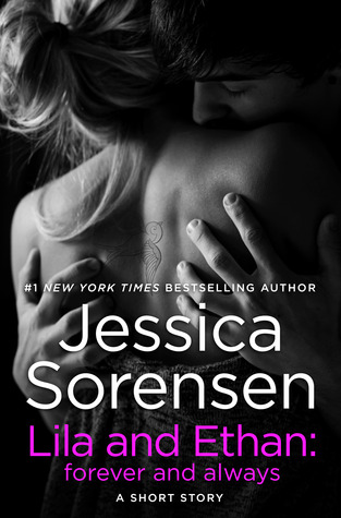Lila and Ethan: Forever and Always (2013) by Jessica Sorensen