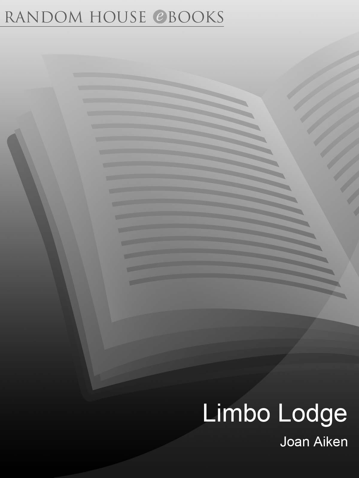 Limbo Lodge (2010) by Joan Aiken