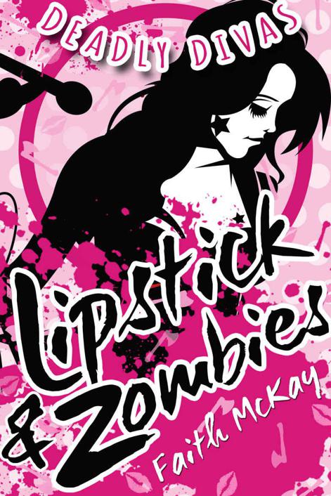 Lipstick & Zombies (Deadly Divas Book 1)