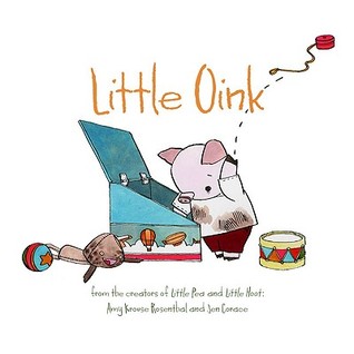 Little Oink (2009) by Amy Krouse Rosenthal