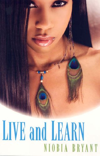 Live and Learn (2007) by Niobia Bryant