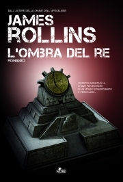 L'ombra del re (2009) by James Rollins