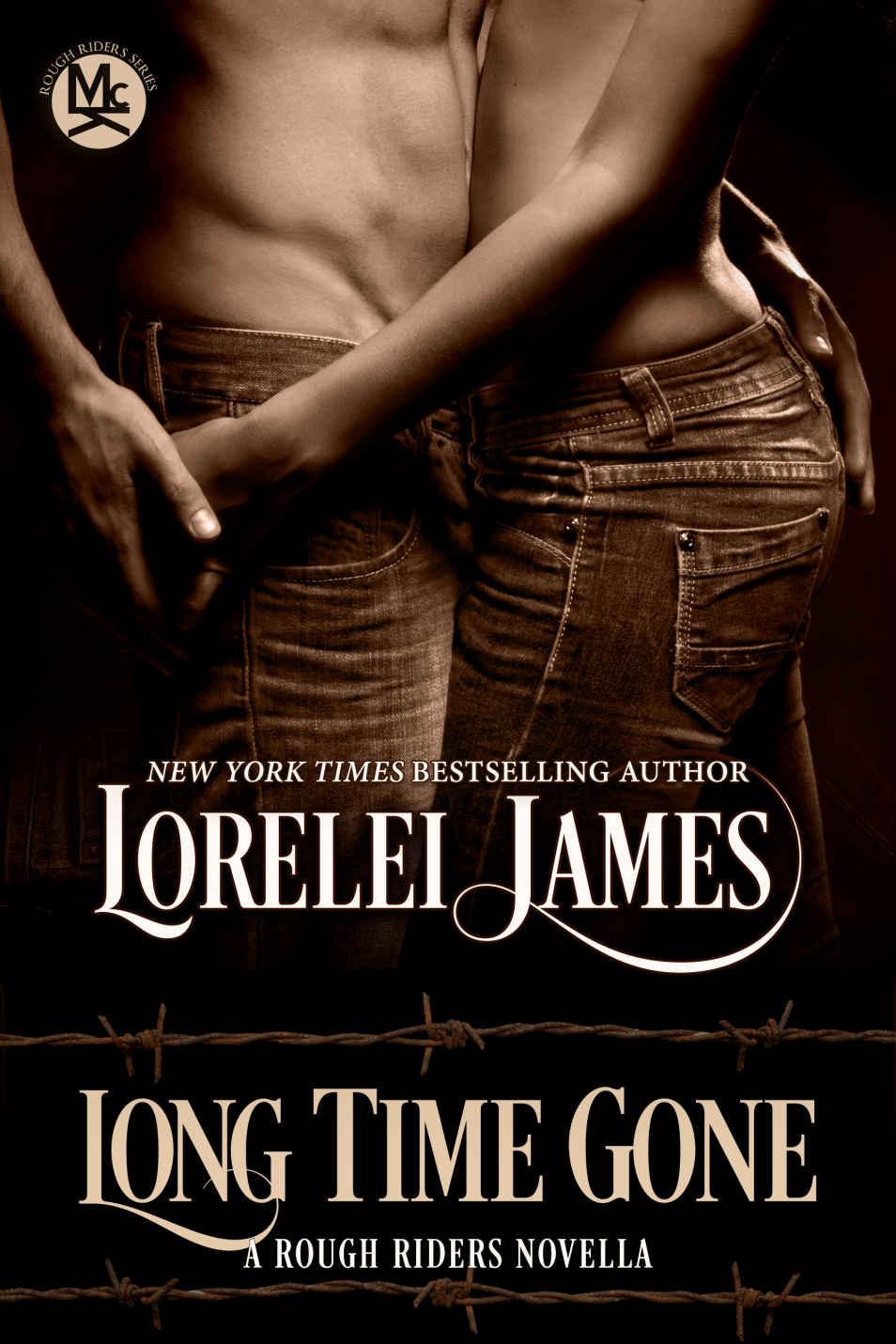Long Time Gone (Rough Riders) by Lorelei James