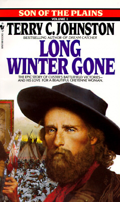 Long Winter Gone (1990) by Terry C. Johnston