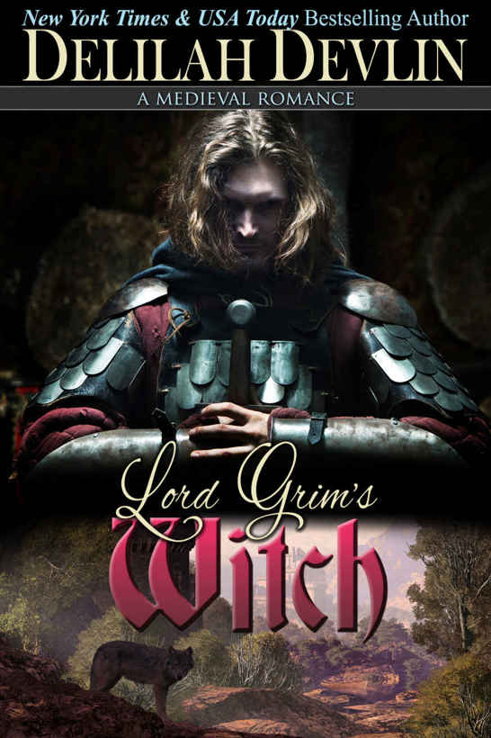 Lord Grim's Witch (a medieval romance novelette) by Delilah Devlin