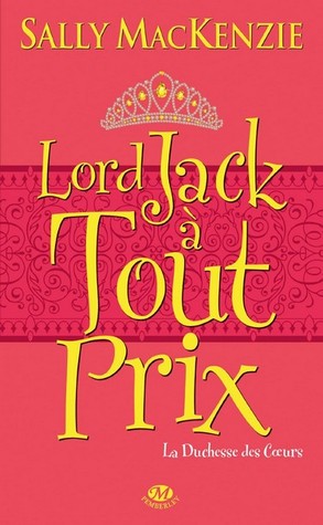 Lord Jack à tout prix (2013) by Sally MacKenzie