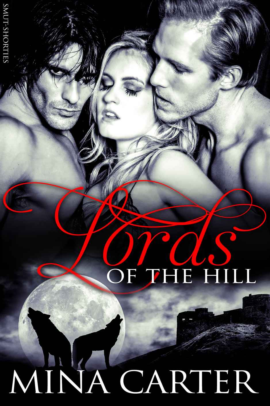 Lords of the Hill: BBW Werewolf Erotica (Smut-Shorties Book 3) by Mina Carter