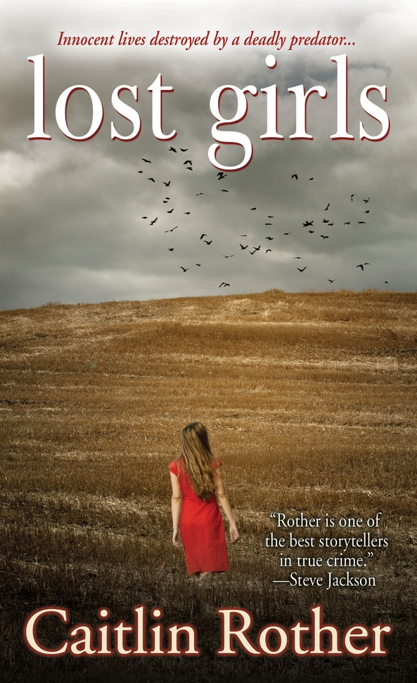 Lost Girls (2012) by Caitlin Rother