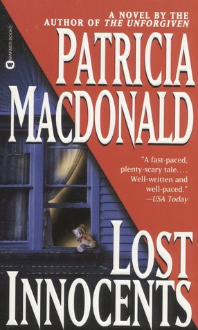 Lost Innocents (1999) by Patricia MacDonald