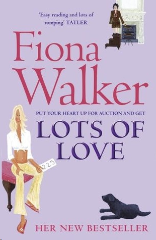Lots of Love by Fiona Walker