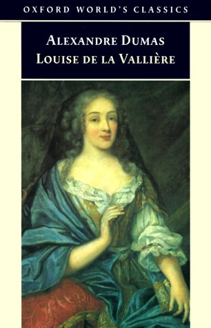 Louise de La Vallière (1998) by Alexandre Dumas