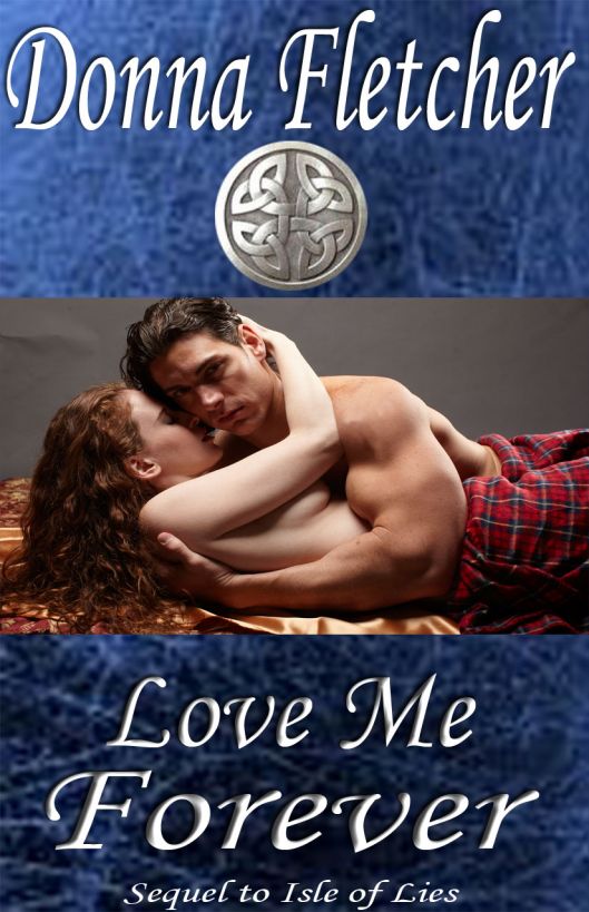 Love Me Forever by Donna Fletcher