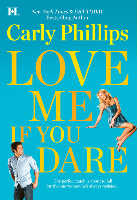 Love Me if You Dare by Carly Phillips