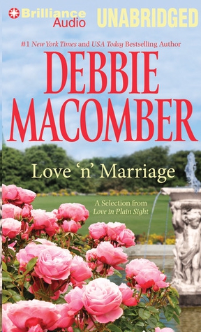 Love 'N' Marriage by Debbie Macomber
