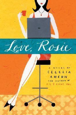 Love, Rosie (2006) by Cecelia Ahern
