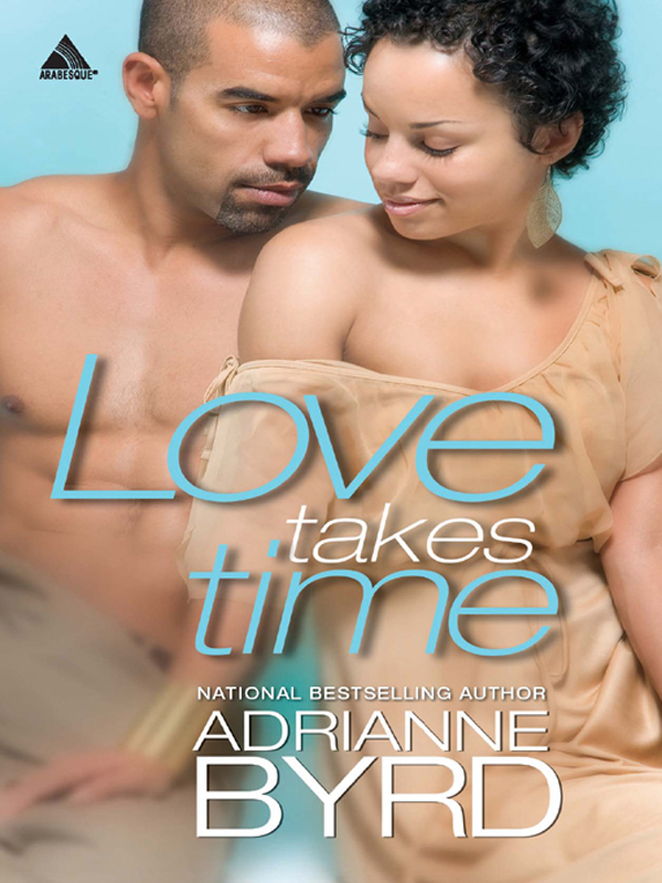 Love Takes Time (2009) by Adrianne Byrd