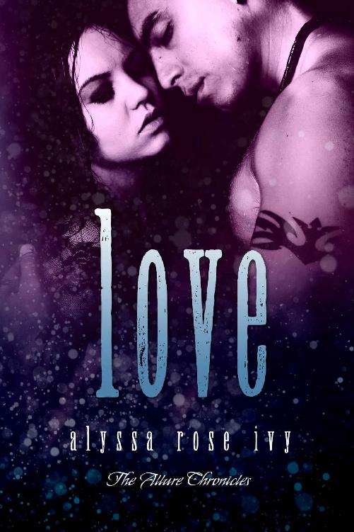 Love (The Allure Chronicles Book 4)