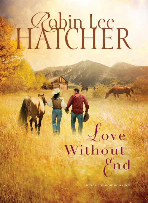 Love Without End by Robin Lee Hatcher