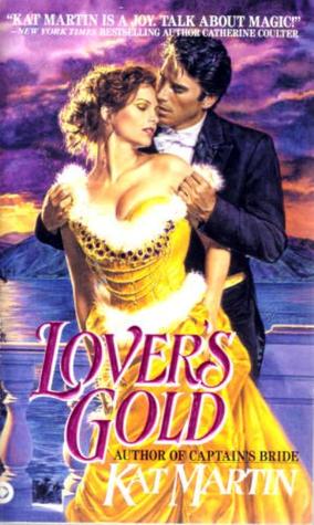 Lover's Gold (1991) by Kat Martin