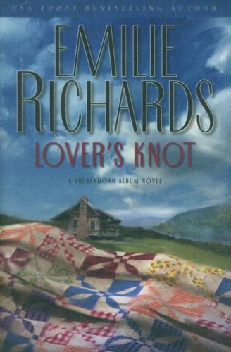 Lover's Knot (2006) by Emilie Richards