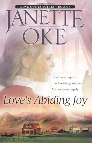 Love's abiding joy (Love Comes Softly #4)