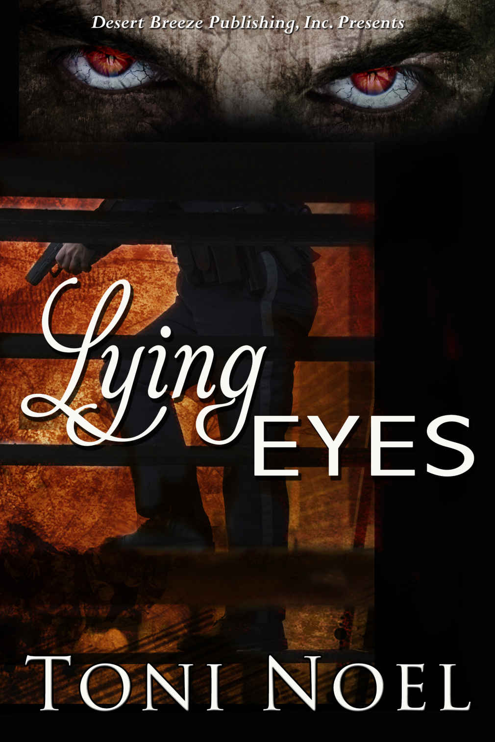 Lying Eyes by Toni Noel