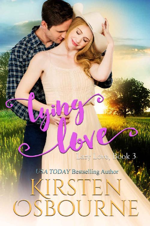 Lying Love (Lazy Love Book 3) by Kirsten Osbourne