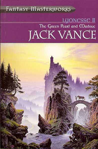 Lyonesse II - The Green Pear and Madouc by Jack Vance