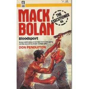 MacK Bolan: Bloodsport by Don Pendleton