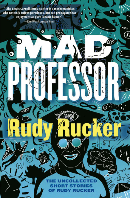 Mad Professor by Rudy Rucker