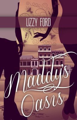 Maddy's Oasis (2011) by Lizzy Ford