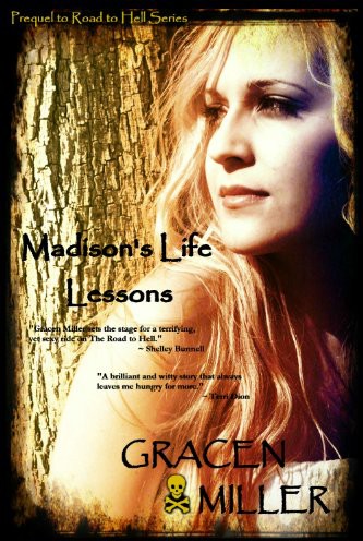 Madison's Life Lessons by Gracen Miller