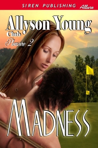 Madness by Allyson Young