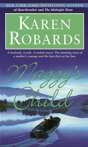Maggy's Child (1994) by Karen Robards