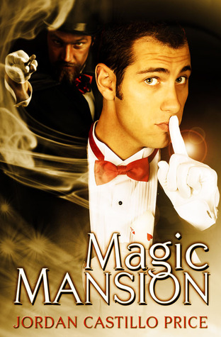 Magic Mansion (2012) by Jordan Castillo Price