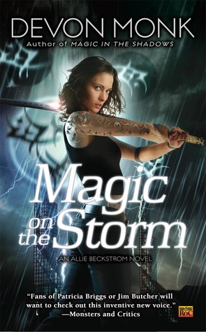 Magic on the Storm (2010) by Devon Monk