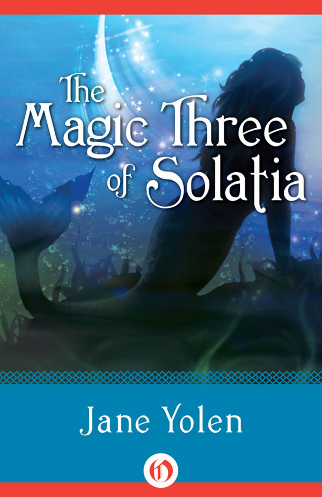 Magic Three of Solatia by Jane Yolen