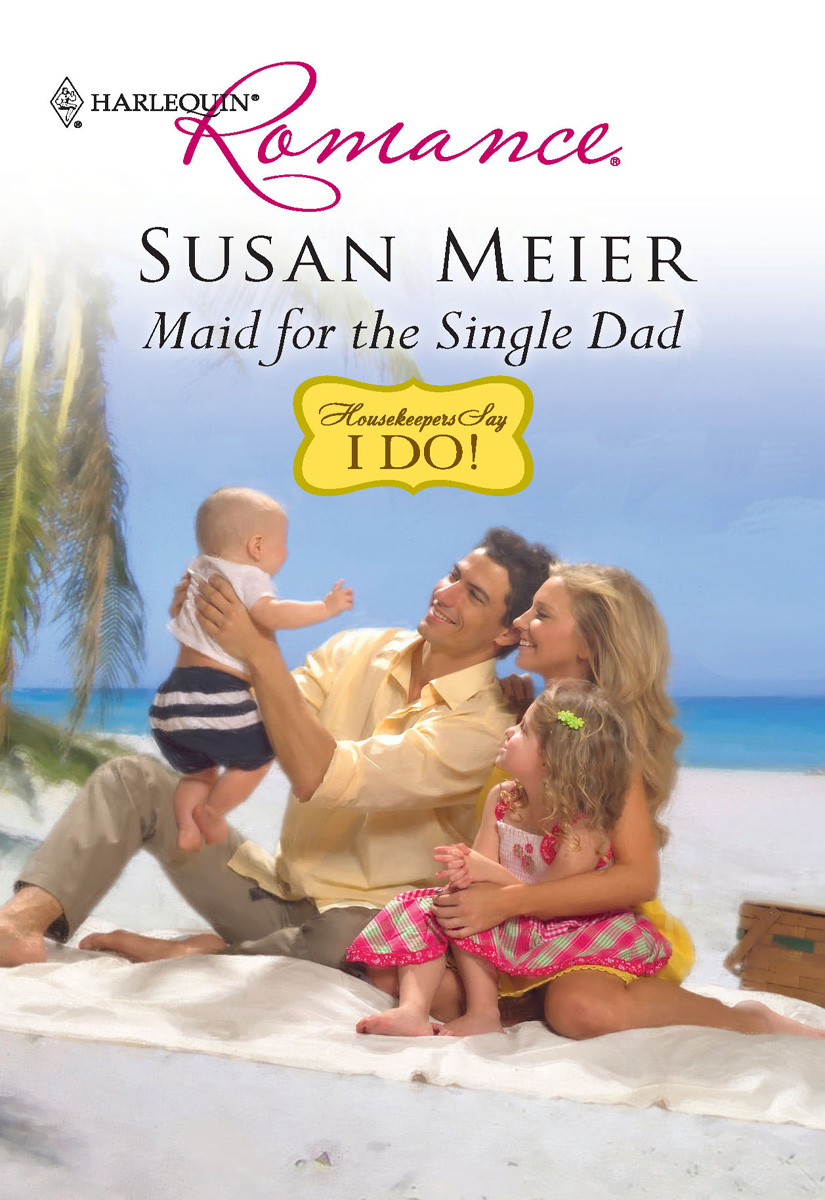 Maid for the Single Dad (2010) by Susan Meier