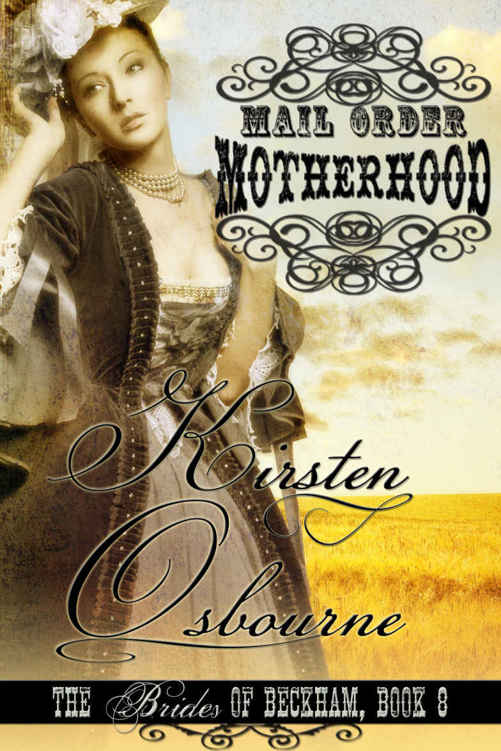 Mail Order Motherhood (Brides of Beckham Book 8) by Kirsten Osbourne