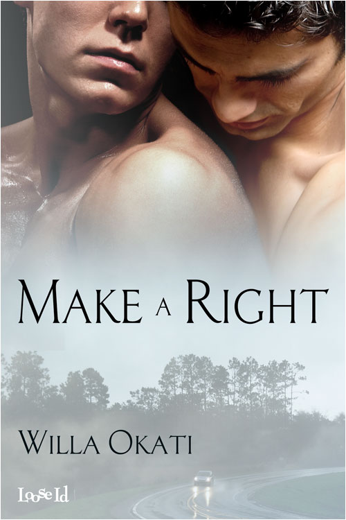 Make a Right by Willa Okati