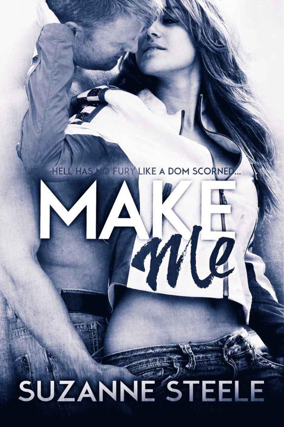 Make Me by Suzanne Steele