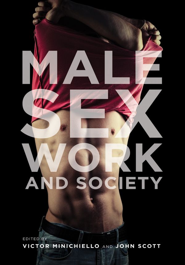 Male Sex Work and Society by Unknown