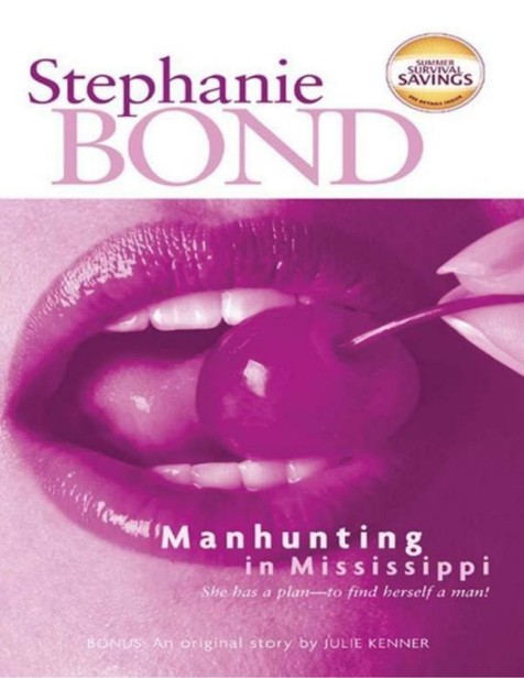 Manhunting in Mississippi by Stephanie Bond
